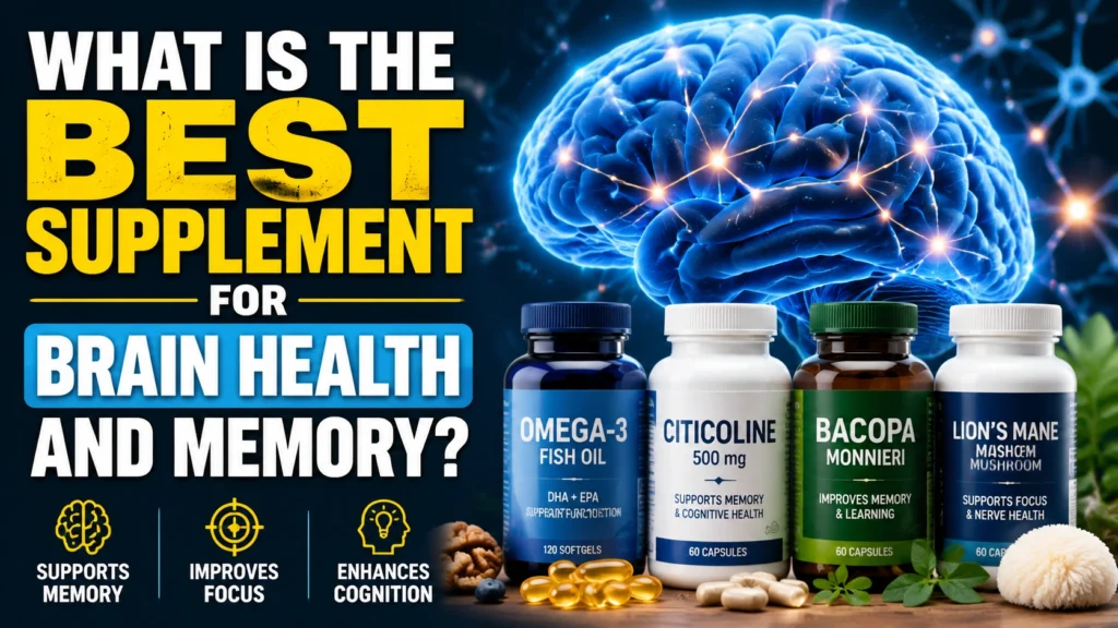 Best supplements for brain health